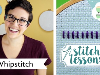 Hand Sewing Whipstitch (Stitch Lessons)