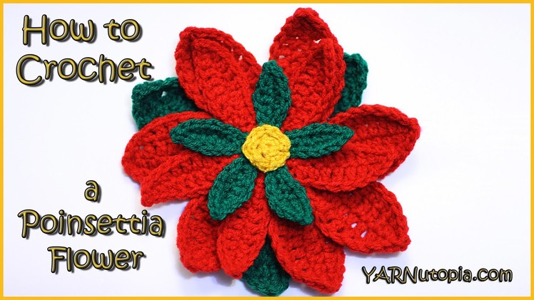 How to Crochet a Poinsettia Flower
