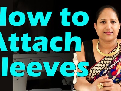 How to make a simple Kurti - Sewing sleeves and finishing the garment - Part 5