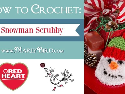 Learn How to Crochet the Snowman Scrubby in Red Heart Scrubby Yarn