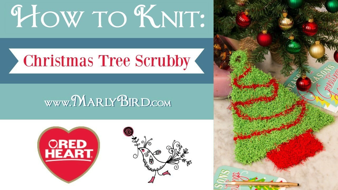 Learn How to Knit the Christmas Tree Scrubby in Red Heart Scrubby Yarn