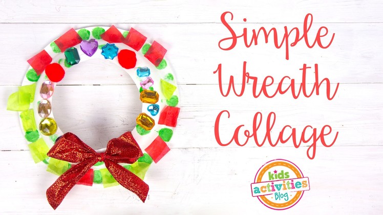 Simple Wreath Collage -- Kids Christmas Craft
