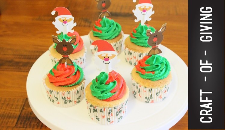 Super Easy and Quick Christmas Cupcakes | Craft of Giving