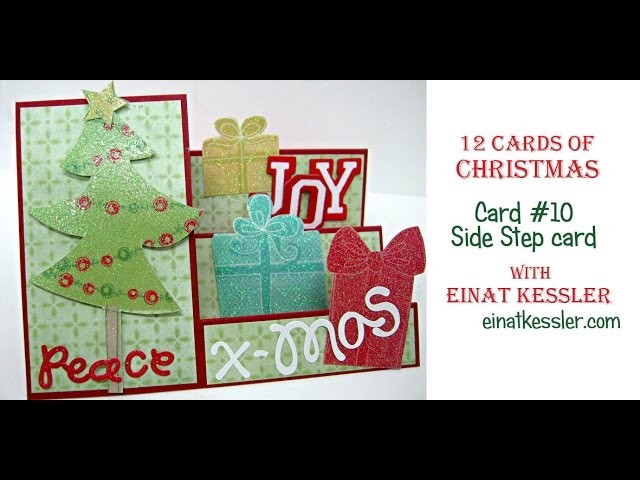 12 Cards of Christmas 2015 - Card #10 Side Step Card