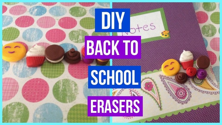 DIY Back to School Erasers!