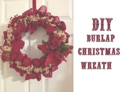 DIY Christmas Burlap Wreath (Vlogidays.December 15, 2014)