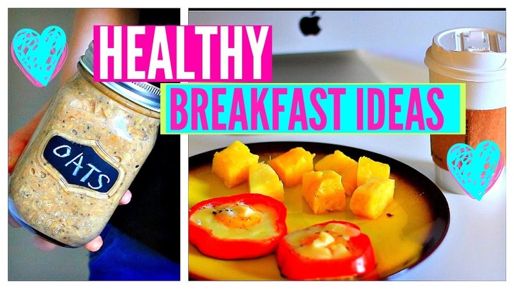 DIY Healthy Breakfast Ideas For School! Easy Recipes