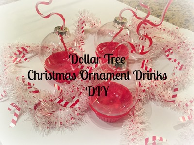 DOLLAR TREE Christmas Ornament Drink DIY