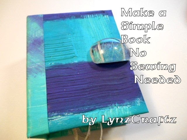 Make a Simple Book no sewing skills needed