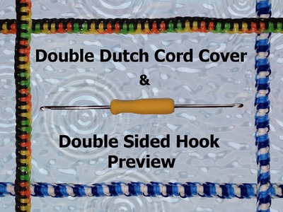 New Double Dutch Cord Cover - Hook Only - Plus Preview of Rainbow Loom Double Sided Metal Hook