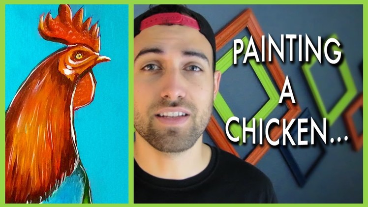 Painting a Rooster (Christmas Gift)