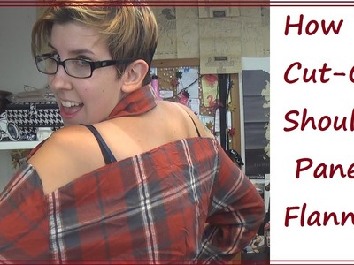 Sewing Nerd! - Tutorial: Cut-Out Flannel Shirt!