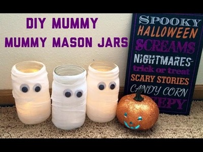 DIY Mummy Mason Jars | Halloween Crafts