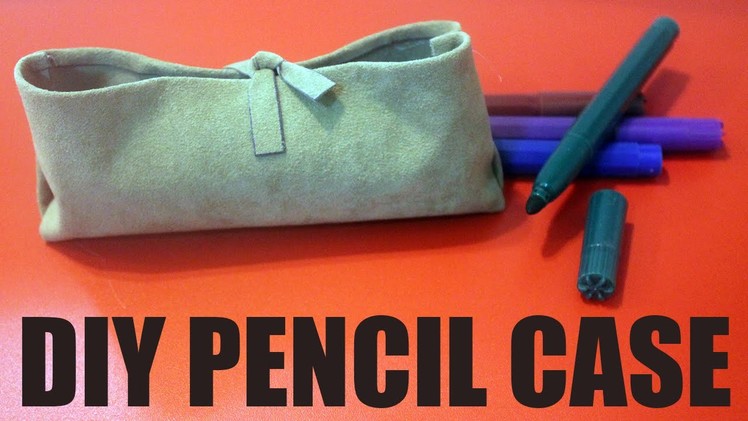 DIY Pencil Case - How to make a pencil case