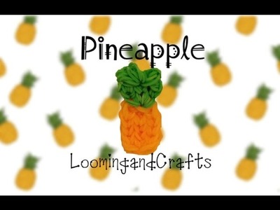 How to Make a Pineapple on the Rainbow Loom | LoomingandCrafts