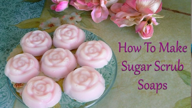 Melt and Pour Soap Craft: How To Make Sugar Scrub Soaps From Melt and Pour Soap