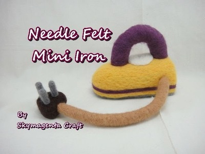 Needle Felting Craft - Mini Iron