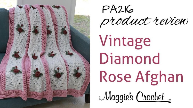 Vintage Diamond Rose Afghan Crochet Pattern Product Review PA216