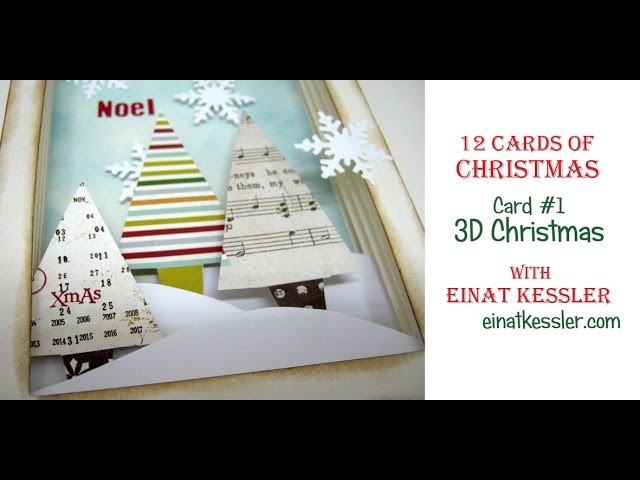 12 Cards of Christmas 2015 - Card #1 3D Christmas Scene