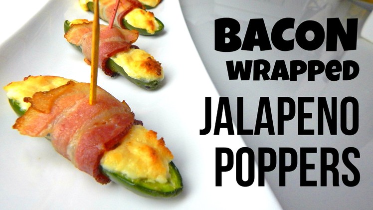 BACON WRAPPED JALAPENO POPPERS (Simple Homemade Recipe, How to cook, DIY) - Inspire To Cook
