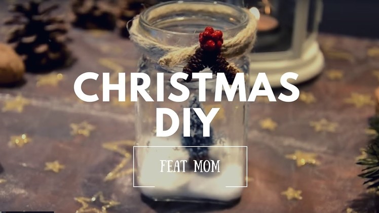CHRISTMAS DIY (feat mom): glass jar