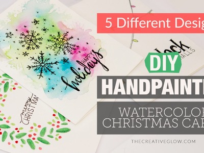 DIY Hand-painted Watercolor Christmas Cards - 5 Different Designs!
