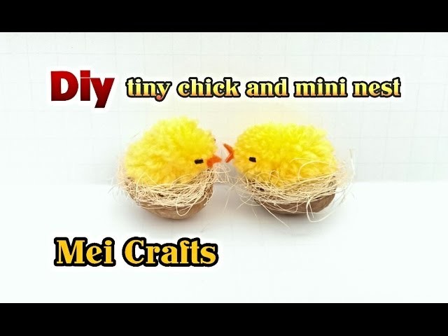 Diy: How to make a super cute tiny chick and nest ornament