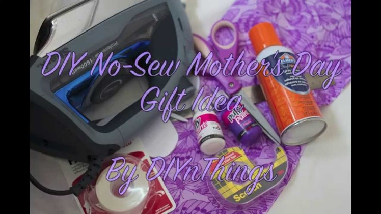 DIY No-Sew Mother's Day Gift Idea