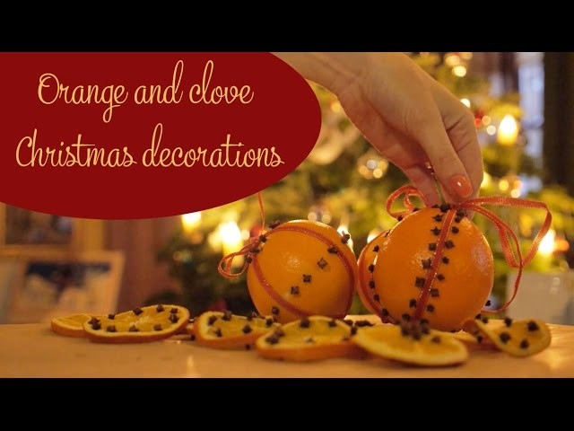DIY orange and clove Christmas decorations