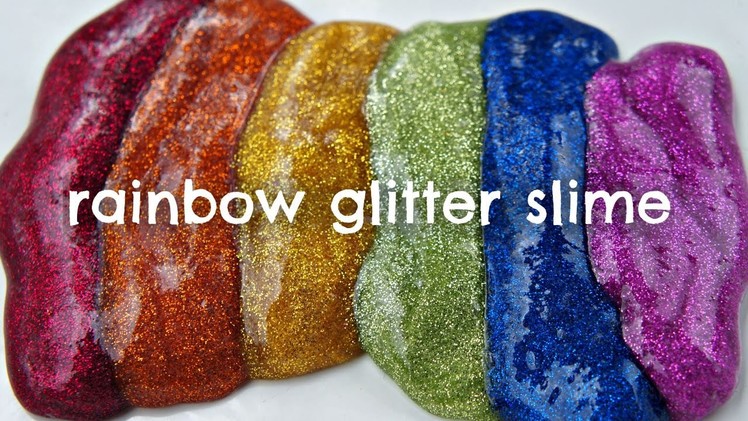 How to Make Rainbow Glitter Slime