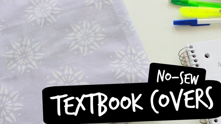 No-Sew DIY Fabric Textbook Covers