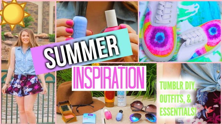Summer Inspiration | Tumblr Inspired DIY's, Outfit Ideas, & Essentials!