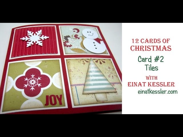 12 Cards of Christmas 2015 - Card #2 Tiles