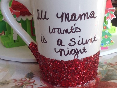 25 Days of Christmas Crafts Day #9 | dollar tree glitter message mug