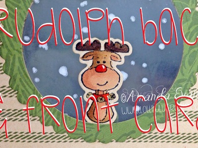 Art Impressions Rudolph Front and Back Christmas Card