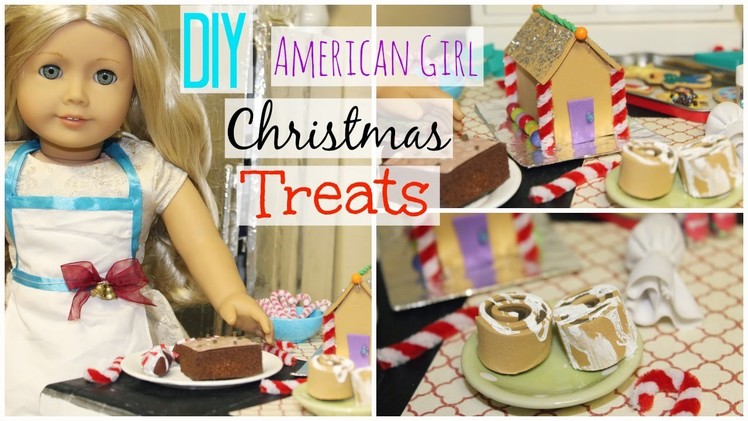 DIY American Girl Doll Christmas Treats and Desserts!