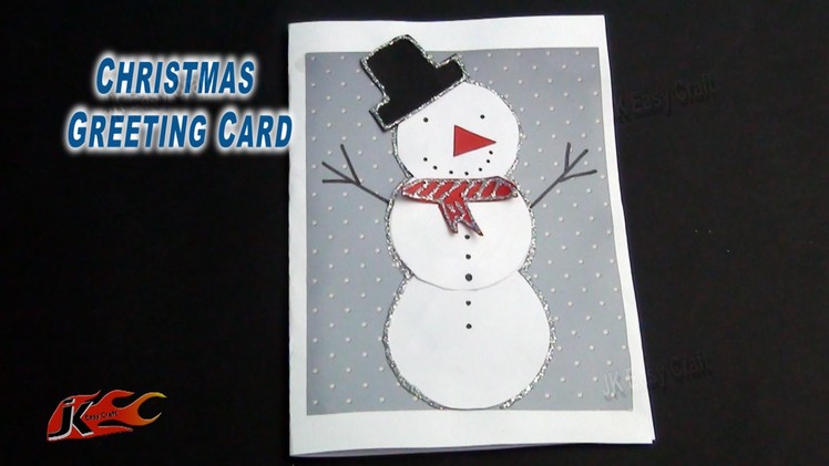 DIY Christmas Snowman Greeting Card | How to make |  JK Easy Craft 089