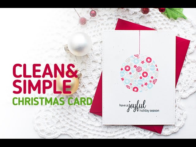 Neat and Tangled: How to Make a Clean and Simple Christmas Card