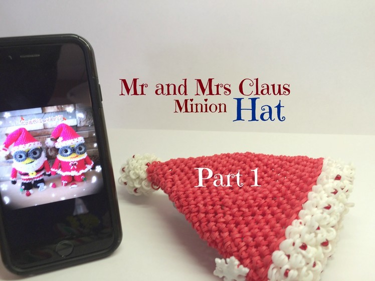 Rainbow Loom HAT Mr and Mrs Claus Minions Part 1 - Loomigurumi - Amigurumi Hook Only