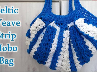 Celtic Weave Strip Hobo Bag - Left Handed Crochet Tutorial