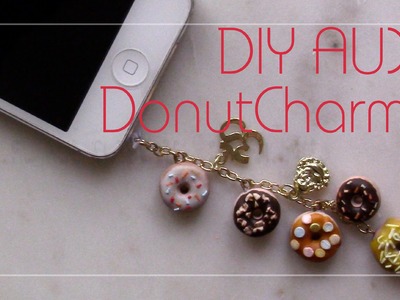 DIY Donut Aux Plug Charms