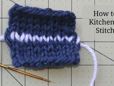 How to Kitchener Stitch