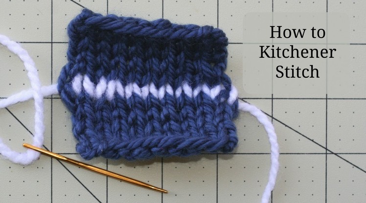 How to Kitchener Stitch