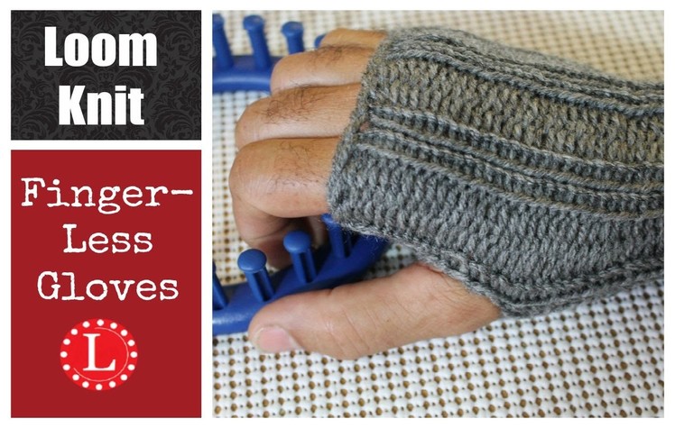 LOOM KNITTING Fingerless Gloves Mittens Project Pattern