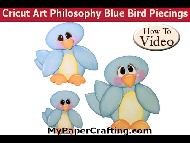 MyPaperCrafting.com Cricut Art Philosophy Blue Bird Paper Piecing Assembly