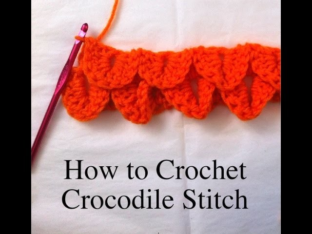 Step by Step Process of making Crochet CROCODILE Stitch