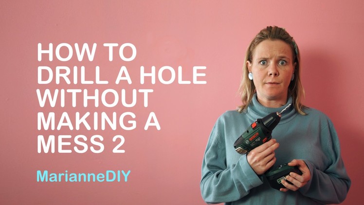 SuzelleDIY - How To Drill a Hole Without Making a Mess 2