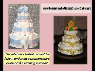 Where you can find easy, fun Diaper Cake Video Instructions
