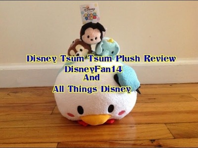 Disney Tsum Tsum Plush Review ft. All Things Disney
