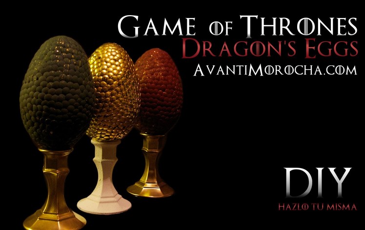 DIY Game of Thrones Dragon's Eggs. Easter Eggs. Pascuas